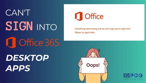Cannot sign into microsoft 365 desktop apps .